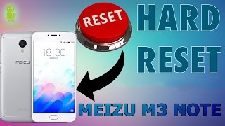 Hard Reset al Meizu M3 Note - restablecer modo fábrica, formatear