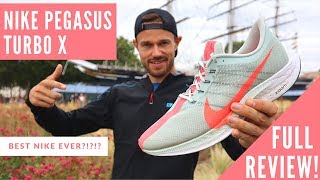 NIKE ZOOM PEGASUS TURBO X - FULL REVIEW - Best Nike Shoe Ever?!?!