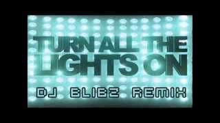 Turn All The Lights On (DJ Blibz Remix) - T-Pain Feat. Ne Yo