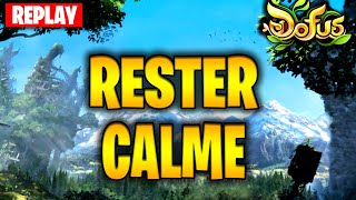 CHALLENGE RESTER CALME SUR DOFUS