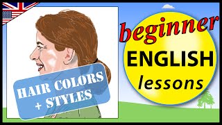 Hair colors and styles in English  | Learn English Lessons - Beginner vocabulary