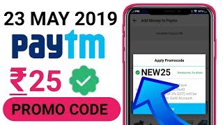 Paytm new promo code || add 25₹ free paytm || paytm 23 may promo code |paytm today
