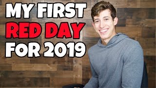 MY FIRST RED DAY THIS 2019 TRADING YEAR