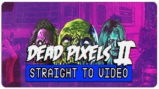 ZOMBIE SURVIVAL PIXEL SEQUEL! - Dead Pixels 2 Gameplay