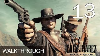 Call of Juarez Bound In Blood Walkthrough Gameplay Mission 13