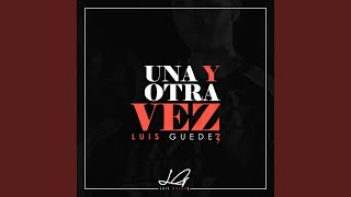 Una Y Otra Vez