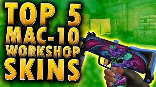 CS:GO Top 5 MAC-10 Workshop Skins 2016
