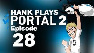 Hank Plays Portal 2 #28 - The End