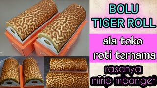 RESEP BOLU TIGER ROLL ALA BREADT*LK,RASA MIRIP MBANGETTT