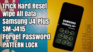Samsung J4 Plus SM-J415F Trik Hard Reset Wipe All Data Solusi Lupa Pola Password Pattern
