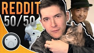 NOTHING BUT DEATH (REDDIT 50/50 CHALLENGE)