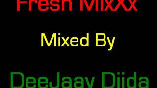DeeJay Diida - Fresh MixXx