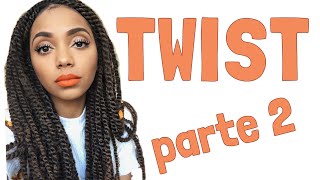 TWISTS: PREÇO, MARLEY HAIR, CUIDADOS ETC