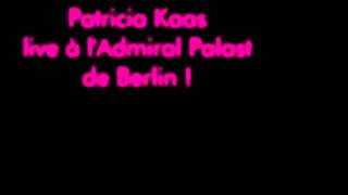 Patricia KAAS Live Admiral Palast 2012