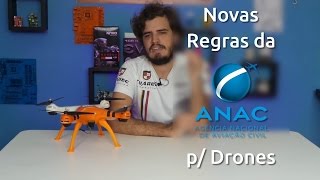 #51: Explicando as novas regras da ANAC para drones