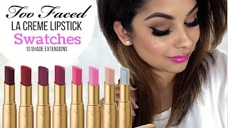 Too Faced La Creme Lipstick Swatches | Spring Collection