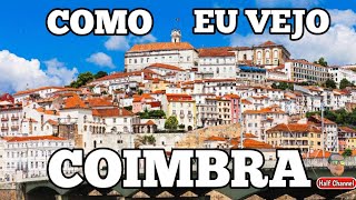 Como eu vejo Coimbra, Portugal