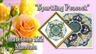 ВЫШИВКА КРЕСТОМ: Chatelaine 122 "Sparkling Peacock" Mandala.  СП "Сады Шателен"