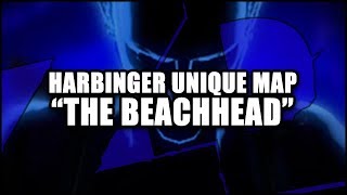 PATH of EXILE 3.0: Harbinger Unique Map "The Beachhead, Harbinger Map" First Run (T10)