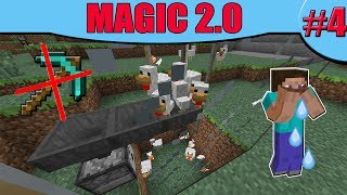 Minecraft | Magic 2.0 | #4 ( АВТО ФЕРМА КУРИЦ ) - Mythical World