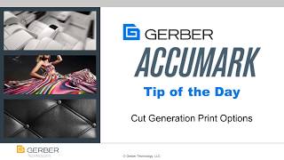 AccuMark Tip of the Day - Cut Generation Print Options