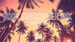 Bass Boosted 300k Subscriber Mix By lyric walls