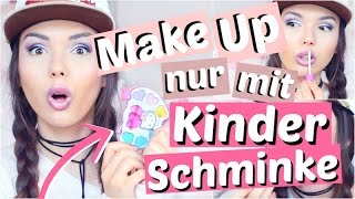 Ganzes Make Up nur mit KINDER SCHMINKE ?? | ViktoriaSarina