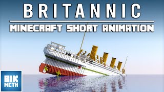 Minecraft - Short Animation "BRITANNIC"