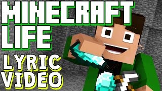 ♪ MINECRAFT SONG 'Minecraft Life' LYRIC VIDEO
