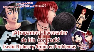 Corazón de Melón Episodio 35 ¡Atrapamos al acosador de Iris! Ruta Castiel Armin Investigadores