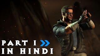 Mortal Kombat X Walkthrough Gameplay - Johnny Cage - Chapter 1 ( In Hindi )