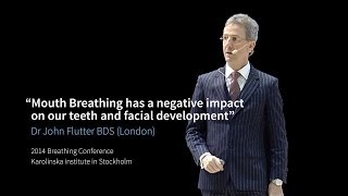 "Mouth Breathing has a negative impact on our teeth and facial development" Dr Flutter