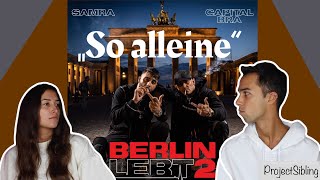 CAPITAL BRA & SAMRA  - So alleine - Unsere Reaktion