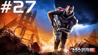 Mass Effect 2 #27 ПОМОЩЬ ГАРРУСУ