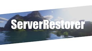 Automatiches Backup des gesamten Servers: ServerRestorer Plugin 1.8 [Deutsch/FullHD]/_ITTO_