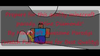 (Ear Rape) Minecraft Parody "Mine Diamonds" w/ subtitles
