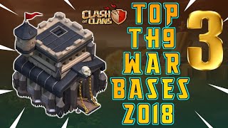 NEW TOP 3 TOWN HALL 9 WAR BASES 2018! TH9 ANTI 3 WAR BASES UPDATE!! - CLASH OF CLANS