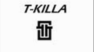 T-KILLA AMI MANERA