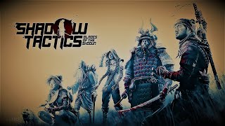 Shadow Tactics Blades Of The Shogun Mission 04 Escape From Mount Tsuru