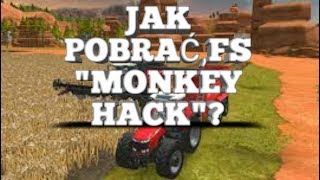 [PORADNIK] jak w prosty sposób pobrać fs 18 "monkey hack"