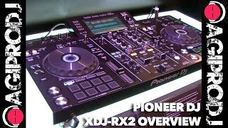 PIONEER DJ XDJ-RX2 Controller Overview | NAMM18 - agiprodj.com