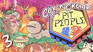 Pit People with Crendor [Part 3] - The Map Has A Kid