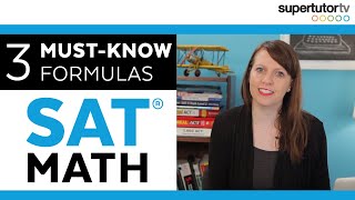3 MUST-KNOW Formulas for the SAT Math Section