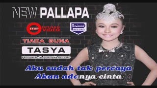Tasya Rosmala - Tiada Guna - New Pallapa Via Vallen - Korban Janji  (Official Lyric Video)