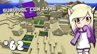SAQUEAMOS ALDEAS | Survival con Lyna 2 | Episodio 62