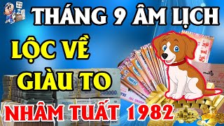 Tử Vi Tháng 9 ÂL Tuổi Nhâm Tuất 1982, Được Thần Tài BAN LỘC, Trúng To 5 Lần, TIỀN VỀ Đổi Đời GIÀU TO