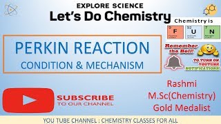 Perkin Reaction :Condition & Mechanism for 12th,BSc,MSc,entrance exam IITJEE,NET,GATE in hindi
