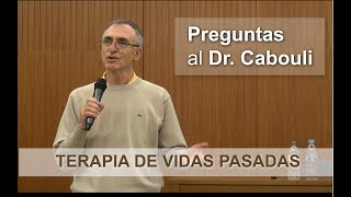 PREGUNTAS AL DR CABOULI TERAPIA VIDAS PASADAS   Barcelona 2016