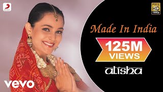 Alisha Chinai - Made In India Video