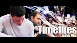 Timeflies - Lose My Mind